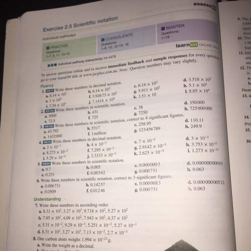 I’m having problems doing questions 1-6, which ask to write the numbers in scientific and decimal no