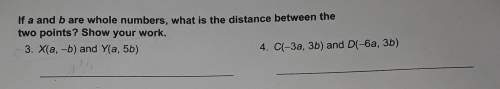 If a and b are whole numbers, what is the distance between the two points? show your work