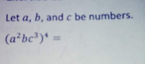 Plz answer[tex]( {a}^{2} {bc}^{3} ) ^{4} [/tex]first right answer get 7 points