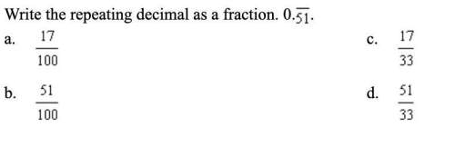 (1cq) write the repeating decimal as a fraction .51