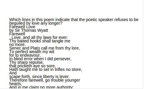 Which lines in this poem indicate that the poetic speaker refuses to be beguiled by love any longer?