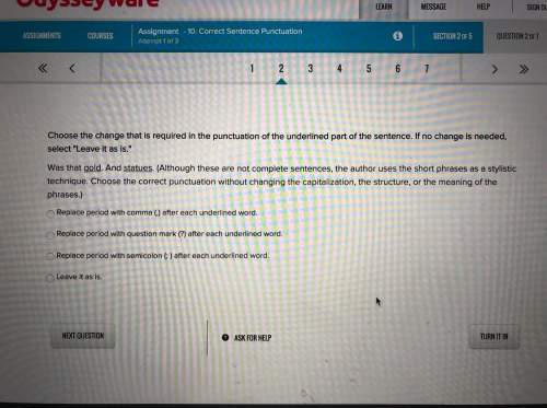 Choose the change that is required in the punctuation of the underlined part of the sentence. if no