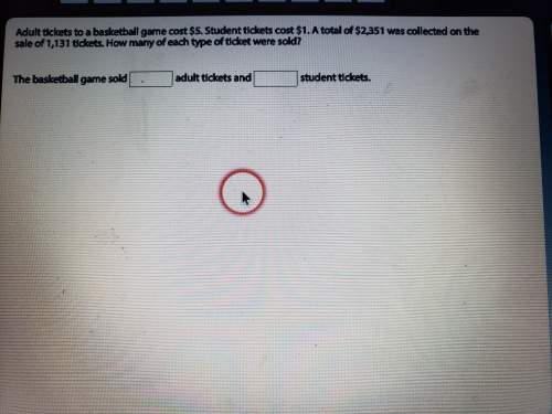 Adult tickets to a basketball game cost 5$. student tickets cost $1. a total of $2,351 was collected