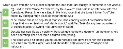 Which quote from the article best supports the idea that park makrye is authentic in her videos? (o