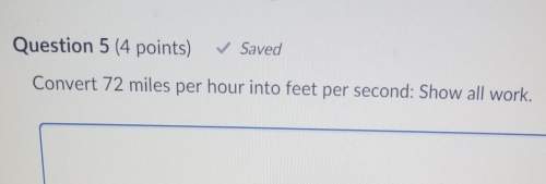 Convert 72 miles per hour into feet per second: show all work.