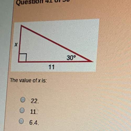 The value of x is:  a 22 b 11 c 6.4