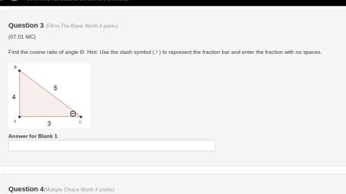 Find the cosine ratio of angle θ. hint: use the slash symbol ( / ) to represent the fraction bar an