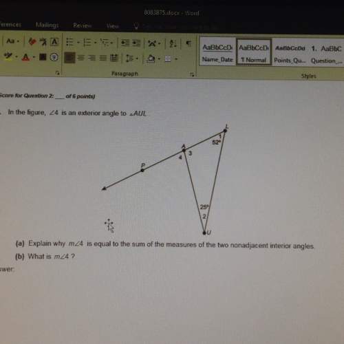 10 points if you answer correctly  (a)explain why m&lt; 4 is equal to the sum of the measures