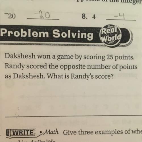 Dakshesh won a game by scoring 25 points. randy scores the opposite number of points as dakshesh. wh