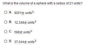 Im so confused? ?  what is the volume of a sphere with a radius of 21 units?