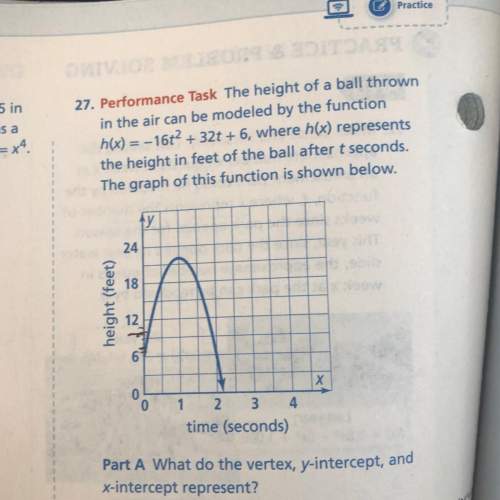 27. performance task the height of a ball thrown in the air can be modeled by the function