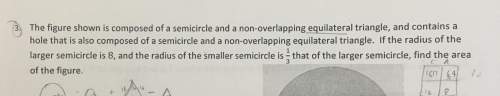 The figure shown below is composed of a semicircle and a non-overlapping equilateral triangle and co