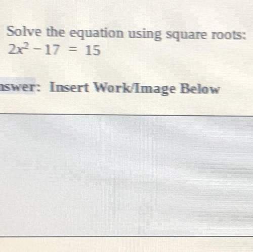 Solve the equation using square roots:  2x^2-17=15