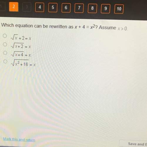 Which equation can be rewritten as x + 4 = x^2? assume x &gt; 0