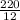 \frac{220}{12}