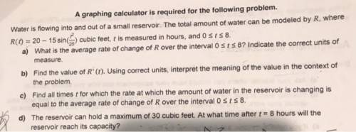 Water is flowing into and out of a small reservoir. The total amount of water can be modeled by R, w