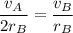 \dfrac{v_A}{2r_B}=\dfrac{v_B}{r_B}