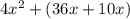 4x^{2} + (36x + 10x)