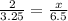 \frac{2}{3.25}=\frac{x}{6.5}