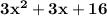 \mathbf{3x^2+3x+16}