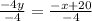 \frac{-4y}{-4} = \frac{-x + 20}{-4}