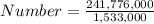 Number = \frac{241,776,000}{1,533,000}