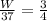 \frac{W}{37} = \frac{3}{4}