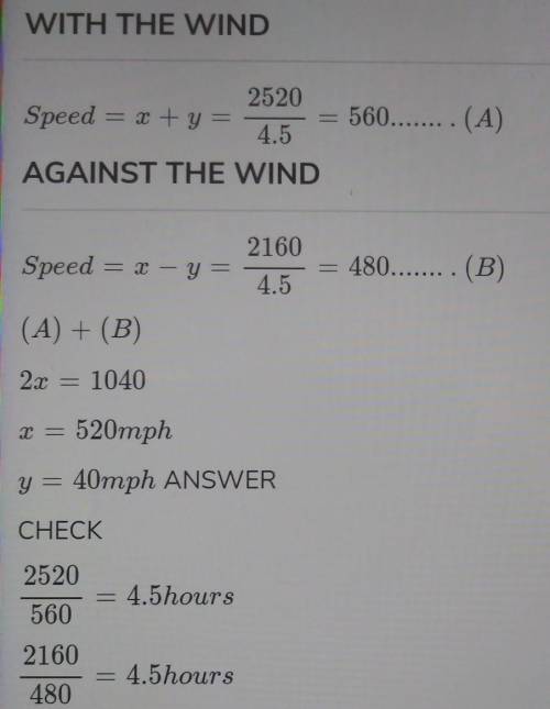 A Delta 727 traveled 2520 miles with the wind in 4 5 hours

and 2160 miles against the wind in the s