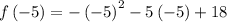 f\left(-5\right)=-\left(-5\right)^2-5\left(-5\right)+18