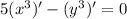 5(x^3)'-(y^3)'=0