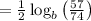 =\frac{1}{2}\log _b\left(\frac{57}{74}\right)