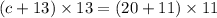 (c + 13) \times 13 = (20 + 11) \times 11