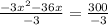 \frac{-3x^2-36x}{-3}=\frac{300}{-3}