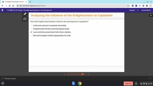 How did Enlightenment thinkers influence the development of capitalism? Limits were placed on proper