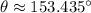 \theta \approx 153.435^{\circ}