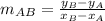 m_{AB} = \frac{y_{B}-y_{A}}{x_{B}-x_{A}}