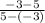 \frac{-3 -5}{5 -(-3)}