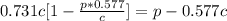 0.731c  [1 - \frac{ p * 0.577}{c}]  = p - 0.577c