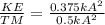 \frac{KE}{TM} =  \frac{0.375  k A^2 }{0.5 k A^2}