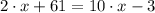 2\cdot x +61=10\cdot x-3