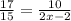 \frac{17}{15}= \frac{10}{2x-2}