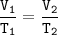 \tt \dfrac{V_1}{T_1}=\dfrac{V_2}{T_2}