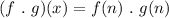 (f~.~g)(x) = f(n)~.~g(n)