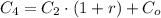 C_{4} = C_{2}\cdot (1+r)+C_{o}