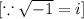 [\because \sqrt{-1}=i]