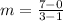 m=\frac{7-0}{3-1}