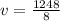 v = \frac{1248}{8}