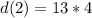 d(2) = 13 * 4