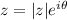 z = |z| e^{i\theta}