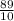 \frac{89}{10}